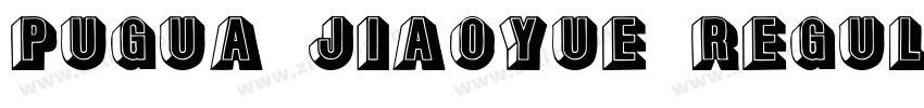 Pugua Jiaoyue Regula字体转换